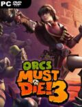 Orcs Must Die 3 Torrent Full PC Game