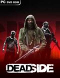 Deadside Torrent Full PC Game