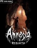 Amnesia Rebirth Torrent Full PC Game