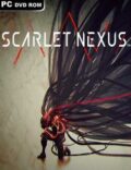 Scarlet Nexus Torrent Full PC Game