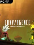 Conv/rgence A League of Legends Story Torrent Full PC Game
