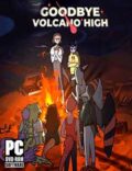 Goodbye Volcano High Torrent Full PC Game