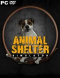 Animal Shelter Torrent Full PC Game