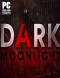 Dark Moonlight Torrent Full PC Game