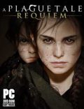 A Plague Tale Requiem Torrent Full PC Game