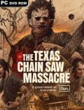 The Texas Chain Saw Massacre Torrent Full PC Game
