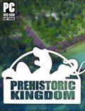 Prehistoric Kingdom Torrent Full PC Game