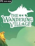 The Wandering Village Torrent Full PC Game