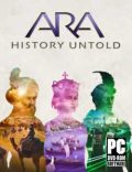 Ara History Untold Torrent Full PC Game
