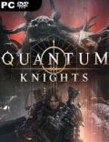 Quantum Knights Torrent Full PC Game
