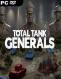 Total Tank Generals Torrent Full PC Game