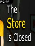 The Store is Closed Torrent Full PC Game