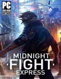 Midnight Fight Express Torrent Full PC Game
