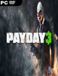 PAYDAY 3 Torrent Full PC Game
