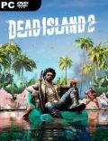Dead Island 2 Torrent Full PC Game