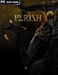 PERISH Torrent Full PC Game