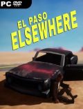 El Paso Elsewhere Torrent Full PC Game