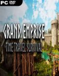 Grand Emprise Time Travel Survival Torrent Full PC Game