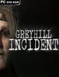 Greyhill Incident Torrent Full PC Game