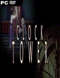 Clock Tower 2024 Torrent Full PC Game