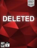 Deleted Torrent Full PC Game