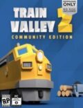 Train Valley 2: Community Edition Torrent Full PC Game