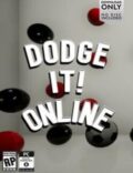 Dodge It! Online Torrent Full PC Game