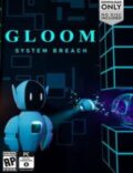 Gloom: System Breach Torrent Full PC Game