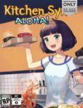 Kitchen Sync: Aloha! Torrent Full PC Game