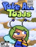 Poke All Toads Torrent Full PC Game