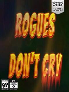 Rogues Don't Cry Box Image