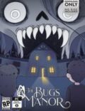The Bugs Manor Torrent Full PC Game