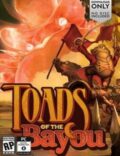 Toads of the Bayou Torrent Full PC Game