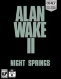Alan Wake II: Night Springs Torrent Full PC Game
