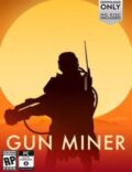 Gun Miner Torrent Full PC Game