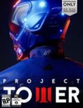 Project Tower Torrent Full PC Game